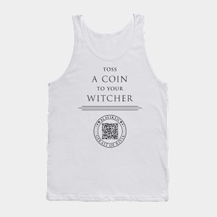 Toss A Coin To Your Witcher Tank Top